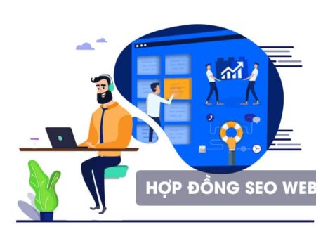 Hợp đồng SEO tổng thể Website và những lưu ý quan trọng
